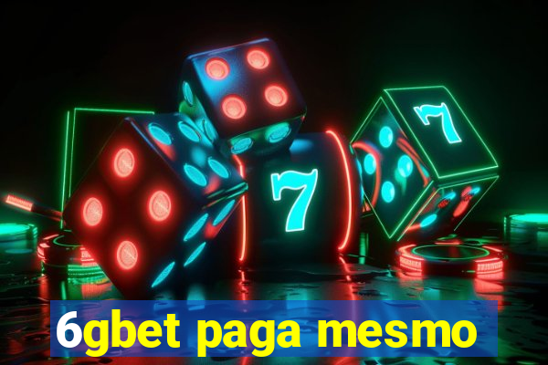 6gbet paga mesmo